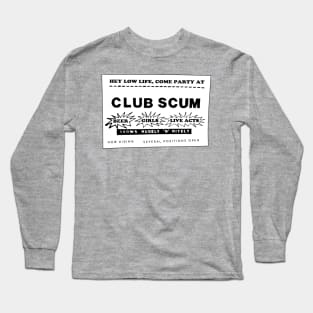 Club Scum Advertisement (from Hobgoblins) Long Sleeve T-Shirt